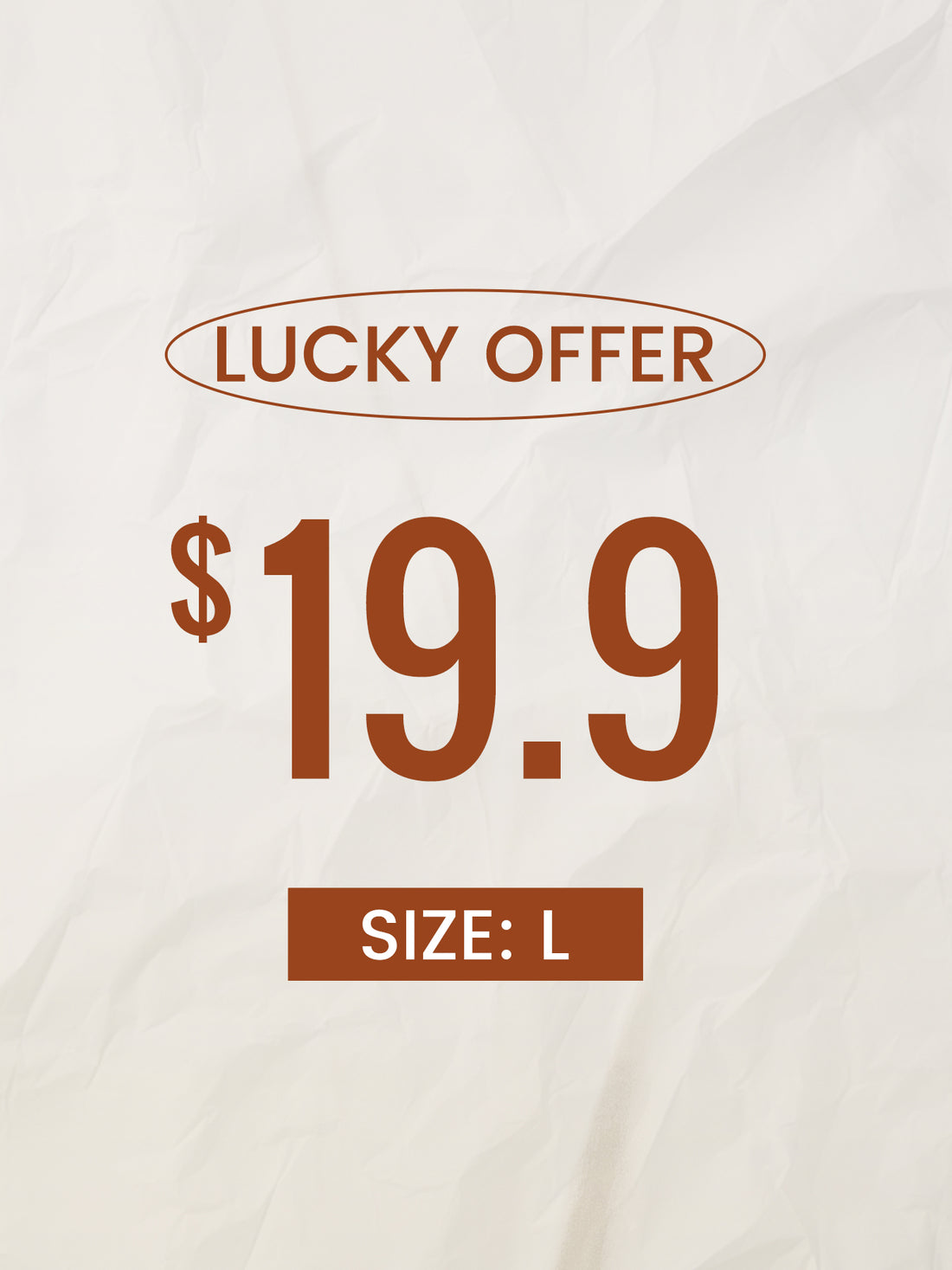 $19.90 Lucky Offer---Size:L | 
